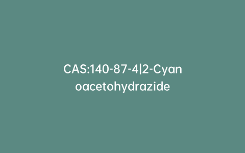 CAS:140-87-4|2-Cyanoacetohydrazide
