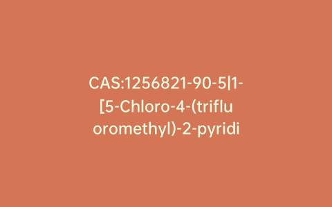 CAS:1256821-90-5|1-[5-Chloro-4-(trifluoromethyl)-2-pyridinyl]ethanone