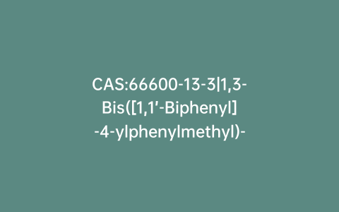 CAS:66600-13-3|1,3-Bis([1,1’-Biphenyl]-4-ylphenylmethyl)-1H-imidazolium Chloride