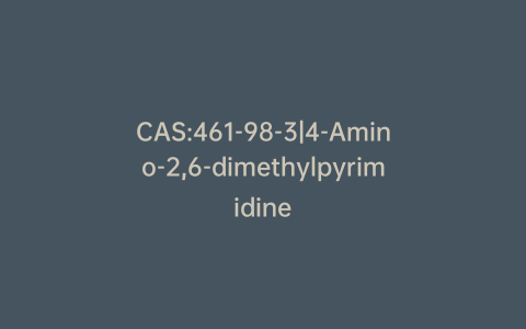 CAS:461-98-3|4-Amino-2,6-dimethylpyrimidine