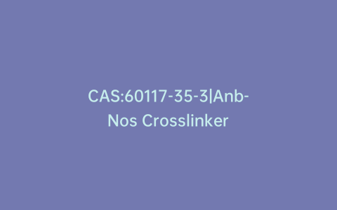 CAS:60117-35-3|Anb-Nos Crosslinker