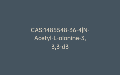 CAS:1485548-36-4|N-Acetyl-L-alanine-3,3,3-d3
