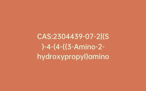 CAS:2304439-07-2|(S)-4-(4-((3-Amino-2-hydroxypropyl)amino)phenyl)morpholin-3-one Dihydrochloride