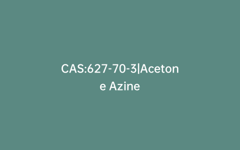 CAS:627-70-3|Acetone Azine