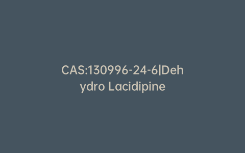 CAS:130996-24-6|Dehydro Lacidipine