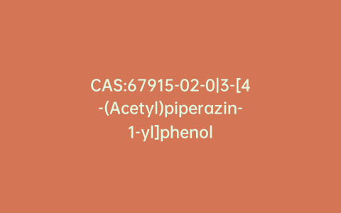 CAS:67915-02-0|3-[4-(Acetyl)piperazin-1-yl]phenol