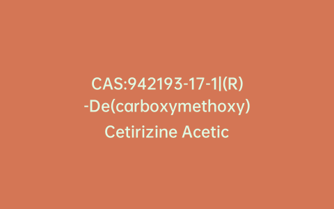CAS:942193-17-1|(R)-De(carboxymethoxy) Cetirizine Acetic Acid