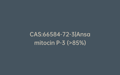 CAS:66584-72-3|Ansamitocin P-3 (>85%)