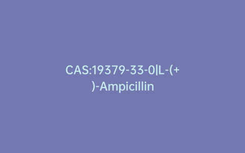 CAS:19379-33-0|L-(+)-Ampicillin