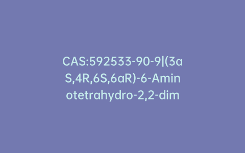 CAS:592533-90-9|(3aS,4R,6S,6aR)-6-Aminotetrahydro-2,2-dimethyl-4H-cyclopenta-1,3-dioxol-4-ol