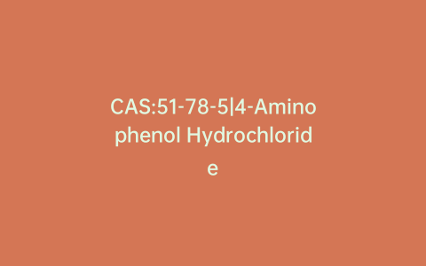 CAS:51-78-5|4-Aminophenol Hydrochloride