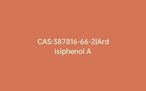 CAS:387816-66-2|Ardisiphenol A