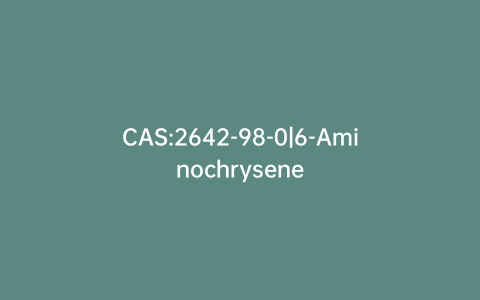 CAS:2642-98-0|6-Aminochrysene