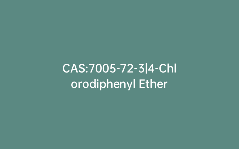 CAS:7005-72-3|4-Chlorodiphenyl Ether