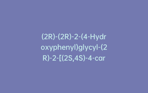 (2R)-(2R)-2-(4-Hydroxyphenyl)glycyl-(2R)-2-[(2S,4S)-4-carboxy-5,5-dimethyl-2-thiazolidinyl]glycyl-(2R)-2-(4-hydroxyphenyl)glycyl-2-[(2S,4S)-4-carboxy-5,5-dimethyl-2-thiazolidinyl]-glycine