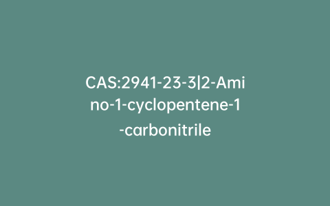 CAS:2941-23-3|2-Amino-1-cyclopentene-1-carbonitrile