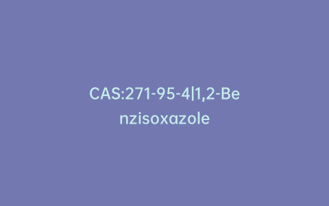 CAS:271-95-4|1,2-Benzisoxazole