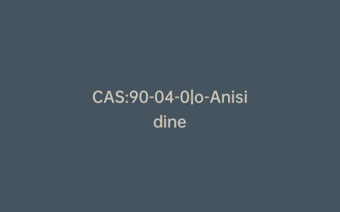 CAS:90-04-0|o-Anisidine