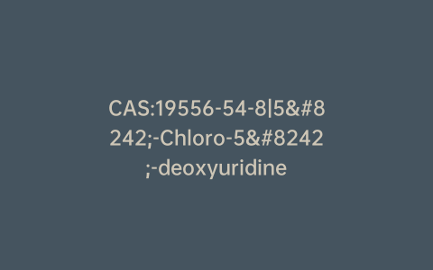 CAS:19556-54-8|5′-Chloro-5′-deoxyuridine