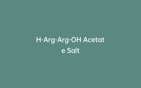 H-Arg-Arg-OH Acetate Salt