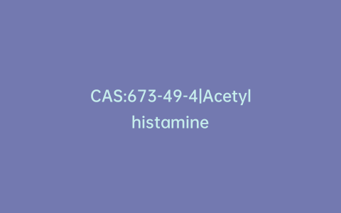 CAS:673-49-4|Acetylhistamine