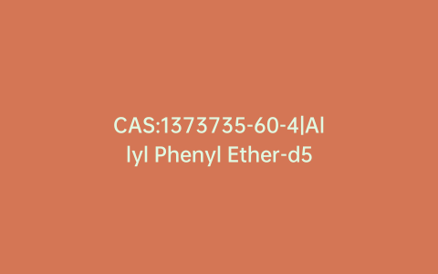 CAS:1373735-60-4|Allyl Phenyl Ether-d5