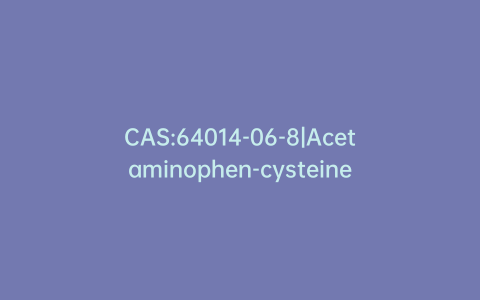 CAS:64014-06-8|Acetaminophen-cysteine