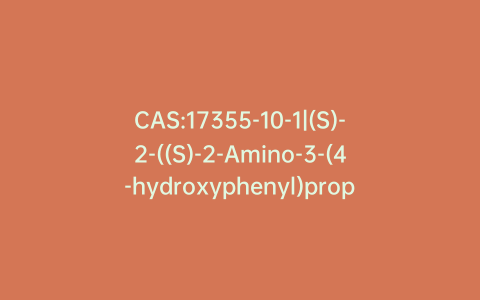 CAS:17355-10-1|(S)-2-((S)-2-Amino-3-(4-hydroxyphenyl)propanamido)-4-methylpentanoic Acid