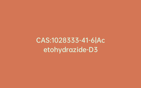CAS:1028333-41-6|Acetohydrazide-D3