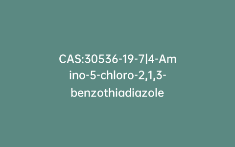 CAS:30536-19-7|4-Amino-5-chloro-2,1,3-benzothiadiazole