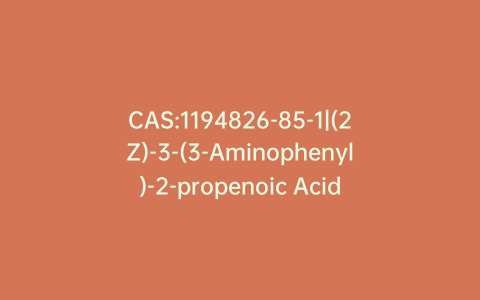 CAS:1194826-85-1|(2Z)-3-(3-Aminophenyl)-2-propenoic Acid