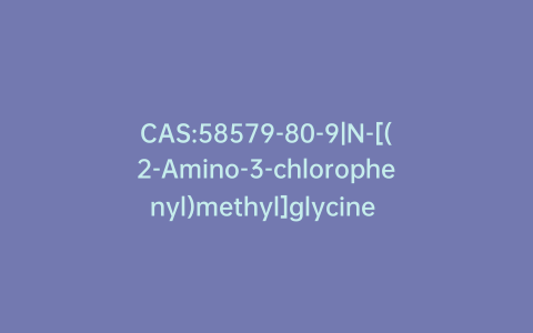 CAS:58579-80-9|N-[(2-Amino-3-chlorophenyl)methyl]glycine Ethyl Ester
