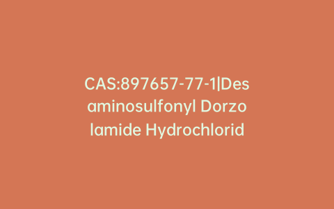 CAS:897657-77-1|Desaminosulfonyl Dorzolamide Hydrochloride
