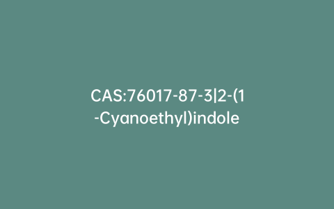 CAS:76017-87-3|2-(1-Cyanoethyl)indole