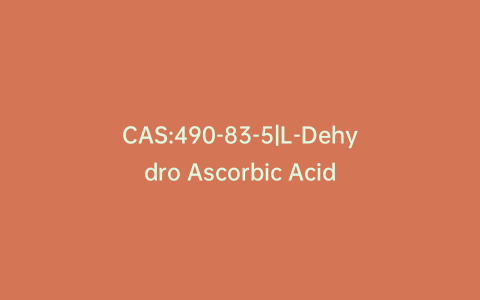 CAS:490-83-5|L-Dehydro Ascorbic Acid