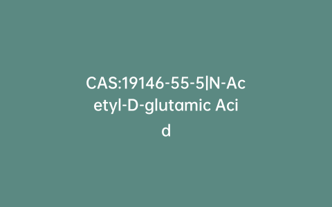 CAS:19146-55-5|N-Acetyl-D-glutamic Acid
