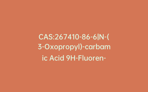 CAS:267410-86-6|N-(3-Oxopropyl)-carbamic Acid 9H-Fluoren-9-ylmethyl Ester