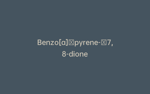 Benzo[a]​pyrene-​7,8-dione