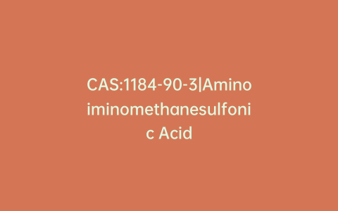 CAS:1184-90-3|Aminoiminomethanesulfonic Acid