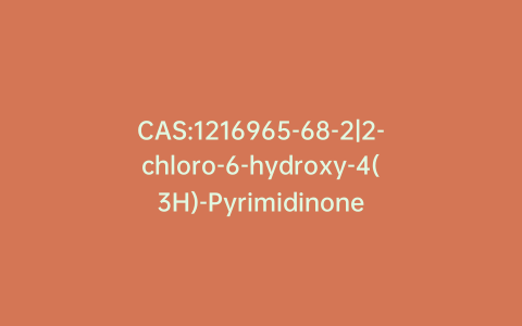 CAS:1216965-68-2|2-chloro-6-hydroxy-4(3H)-Pyrimidinone