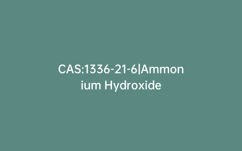 CAS:1336-21-6|Ammonium Hydroxide