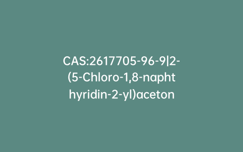 CAS:2617705-96-9|2-(5-Chloro-1,8-naphthyridin-2-yl)acetonitrile