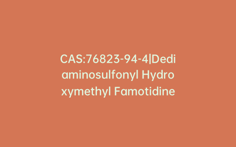 CAS:76823-94-4|Dediaminosulfonyl Hydroxymethyl Famotidine