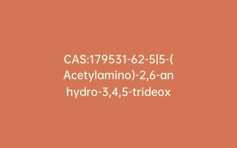 CAS:179531-62-5|5-(Acetylamino)-2,6-anhydro-3,4,5-trideoxy-3-(di-2-propenylamino)-D-glycero-D-galacto-Non-2-enonic Acid