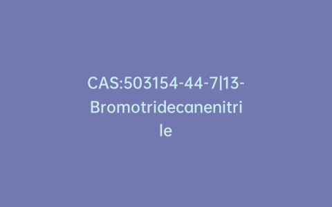 CAS:503154-44-7|13-Bromotridecanenitrile