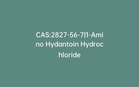 CAS:2827-56-7|1-Amino Hydantoin Hydrochloride