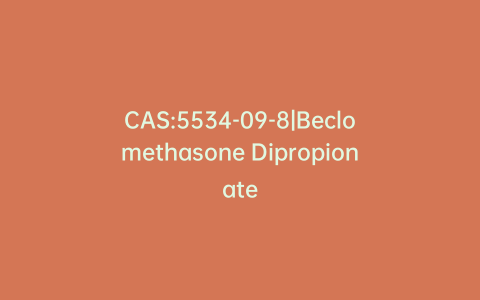CAS:5534-09-8|Beclomethasone Dipropionate