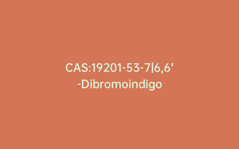 CAS:19201-53-7|6,6’-Dibromoindigo