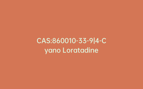 CAS:860010-33-9|4-Cyano Loratadine