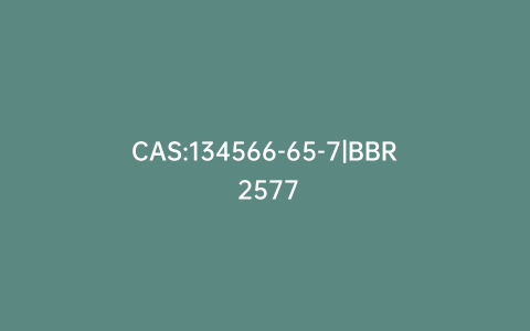 CAS:134566-65-7|BBR 2577